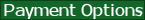 Payment Options